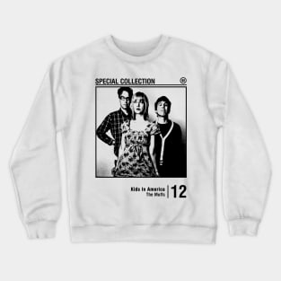 Kids in America Crewneck Sweatshirt